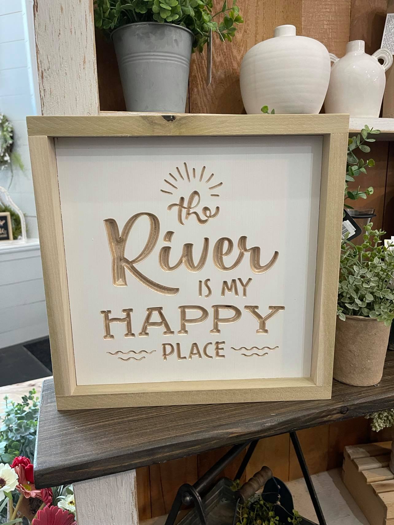 The River Is My Happy Place 11X11 Wood Sign