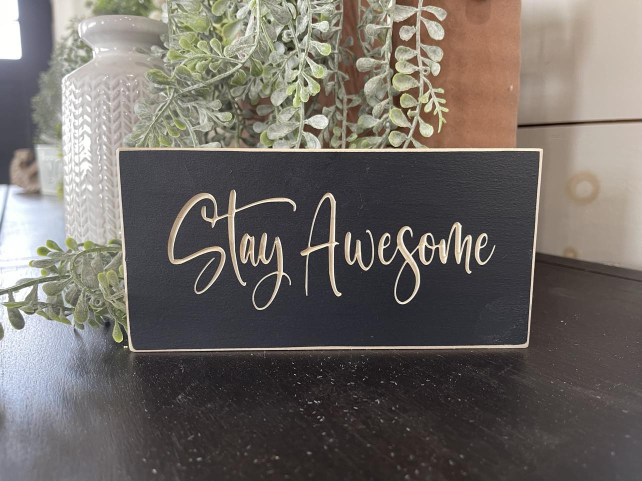 Stay Awesome 3.5X7 Unframed Wood Sign