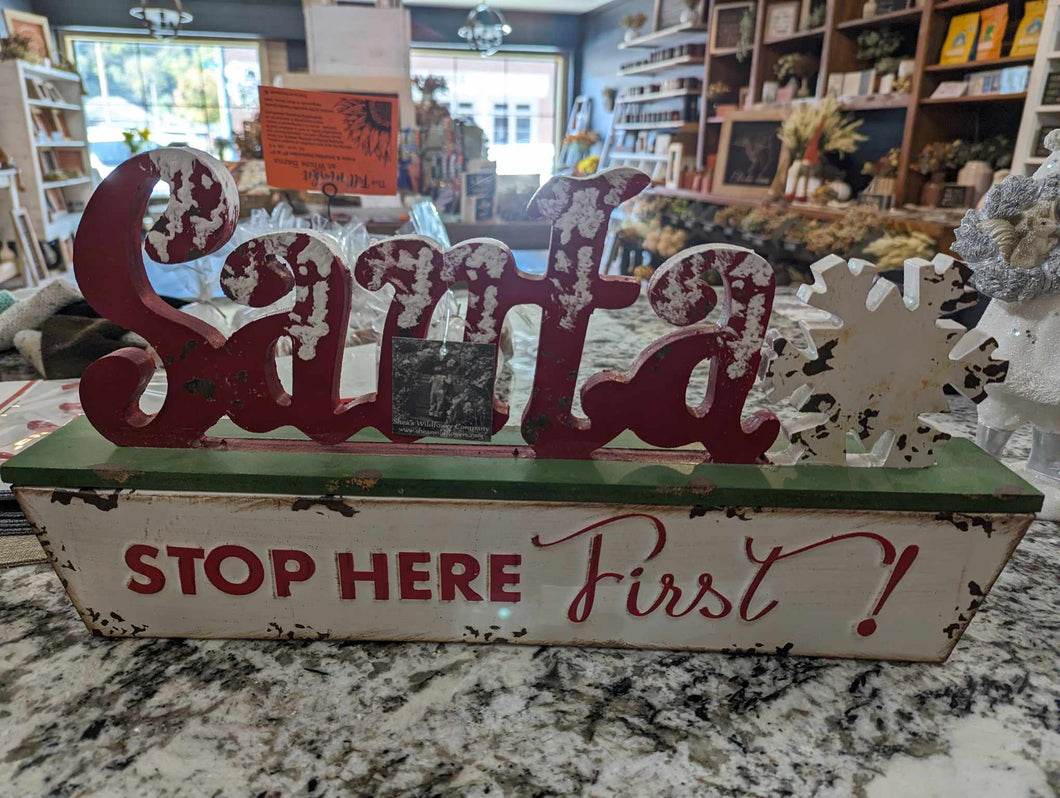 Santa Stop Here First Sign