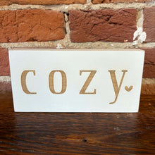 Load image into Gallery viewer, T&amp;W Cozy 5x5 Unframed Sign
