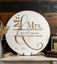 Load image into Gallery viewer, T&amp;W Mr. &amp; Mrs. 16" Custom Round Sign
