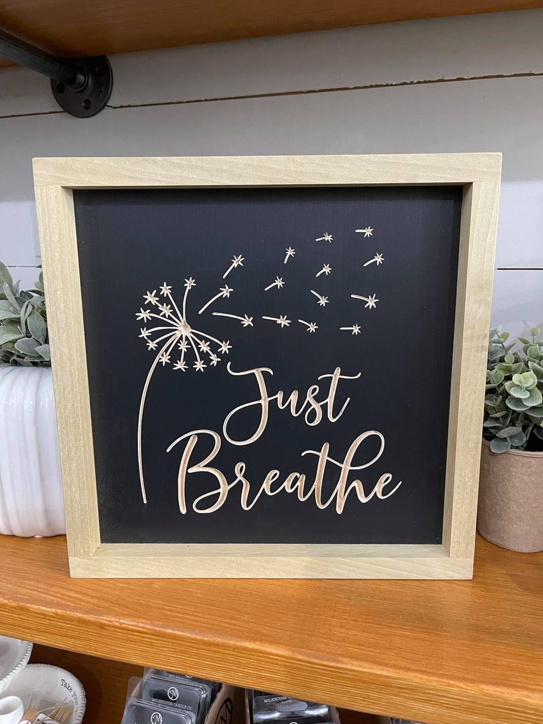Just Breathe 11X11 Wood Sign