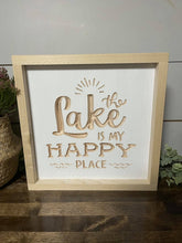 Load image into Gallery viewer, The Lake Is My Happy Place 11X11 Wood Sign
