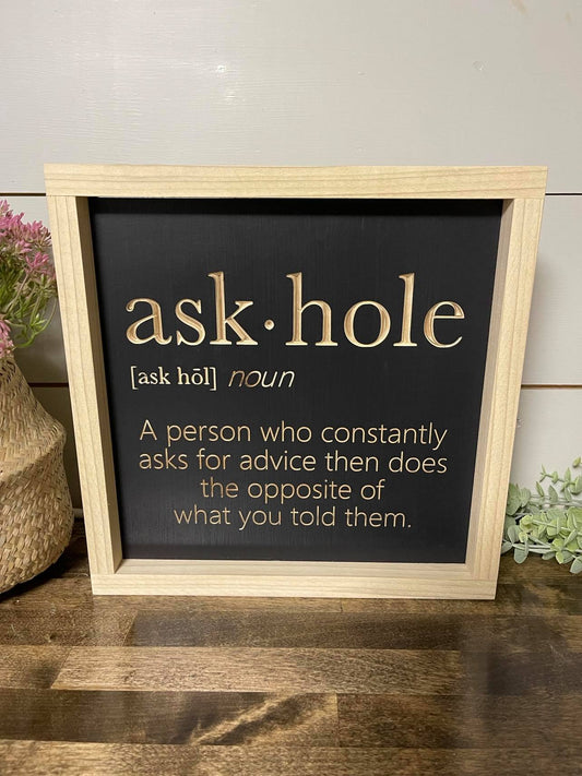 AskHole Definition 11X11 Wood Sign
