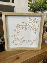 Load image into Gallery viewer, Hello Spring 11X11 Wood Sign
