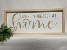 Load image into Gallery viewer, Make Yourself At Home 9X23 Wood Sign
