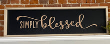 Load image into Gallery viewer, Simply Blessed 11X42 Wood Sign
