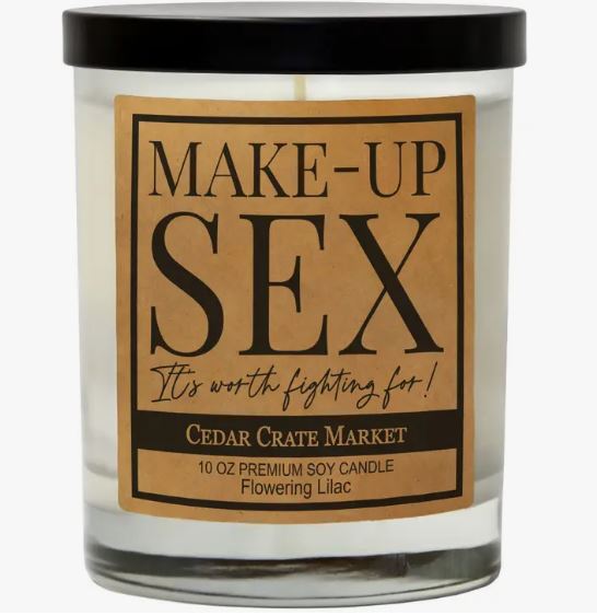 CCM Make Up Sex Its Worth Fighting For 10 oz Candle