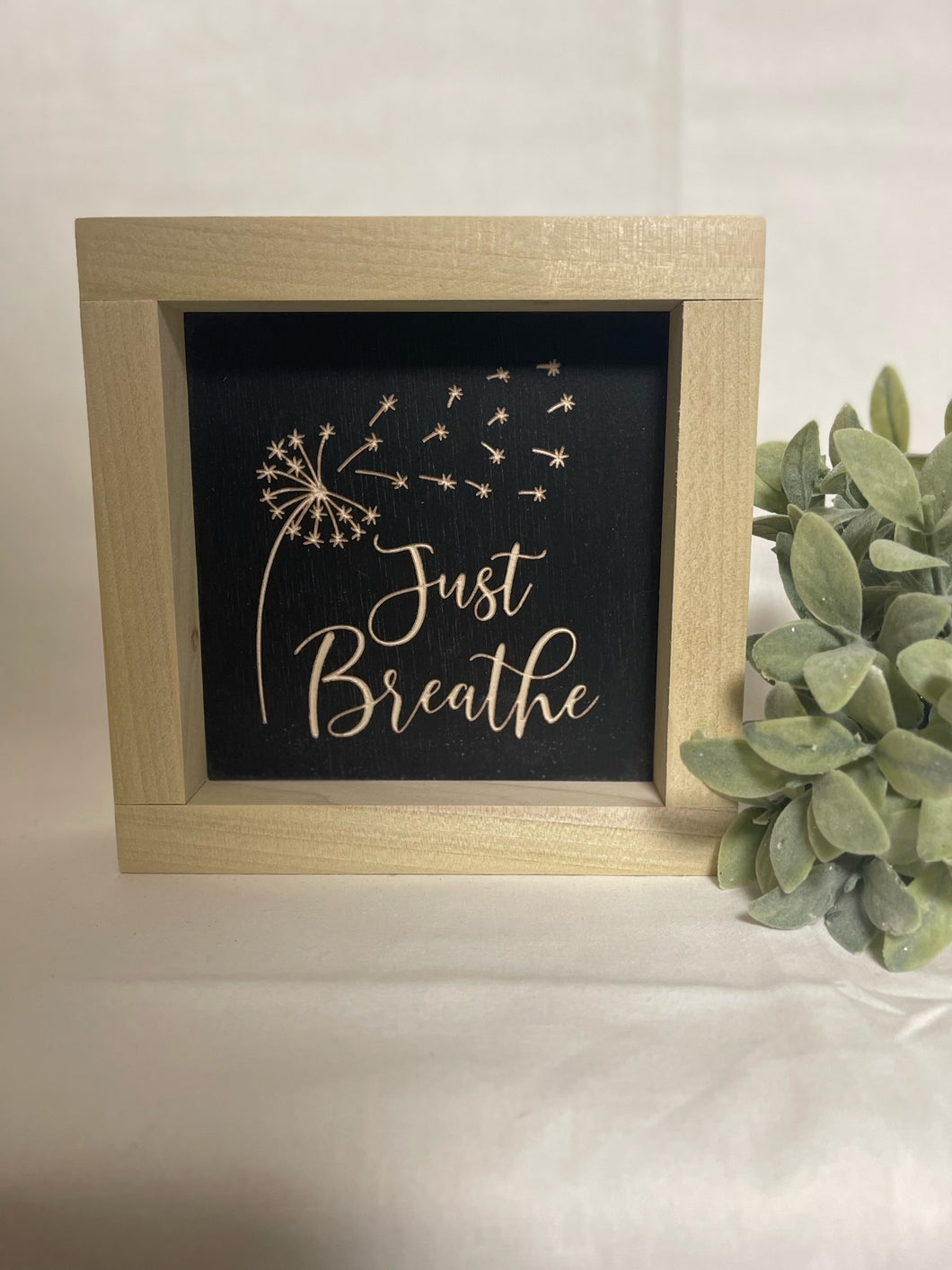 Just Breathe 5X5 Wood Signs