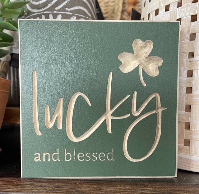 Lucky And Blessed 5X5 Unframed Wood Sign